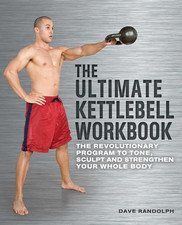 Ultimate Kettlebells Workbook by Randolph, Dave Paperback Book The Cheap Fast