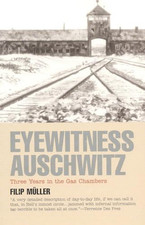 Eyewitness Auschwitz: Three