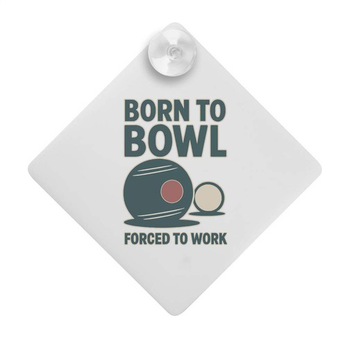 Born bowl car window - 'born, bowl'