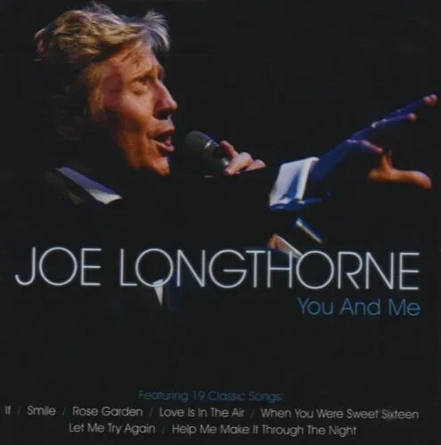 Joe longthorne you and me - joe,