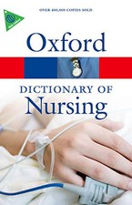 A Dictionary of Nursing 6/e (Oxford Quick Reference) Book The Cheap Fast Free