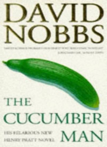 The cucumber man - (henry, pratt)