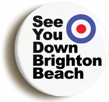 SEE YOU DOWN BRIGHTON BEACH