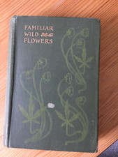 FAMILIAR WILD FLOWERS Third
