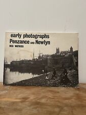 Early Photographs of Penzance & Newlyn by Reg Watkiss – 100 Historic Images