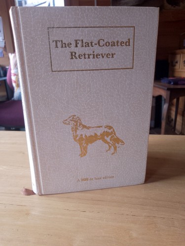 The flat coated retriever - the,