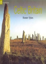 Celtic Britain (Country Series) By Homer Sykes