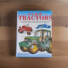FARM TRACTORS BY MICHAEL WILLIAMS (VINTAGE TO NEW) Hardback 2002 VGC