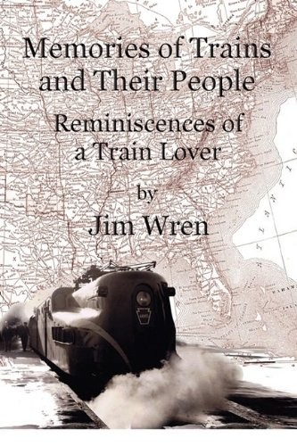 Memories trains and - of, their