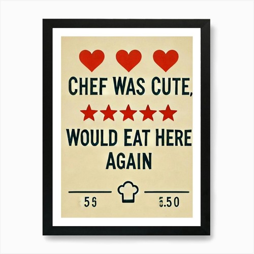 Chef was cute would - was,
