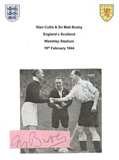 MATT BUSBY SCOTLAND INT & STAN CULLIS ENGLAND INT 1944 RARE ORIGINAL AUTOGRAPHS