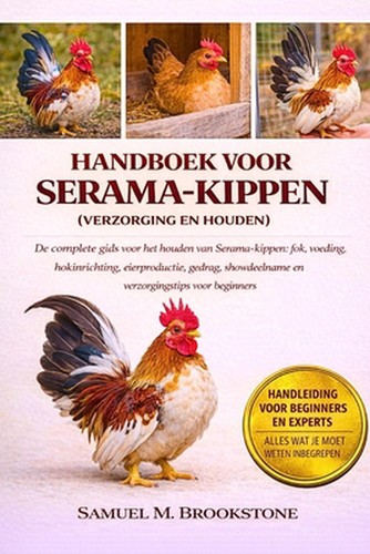 Handboek voor serama kippen - voor, serama-kippen