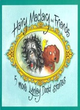 Hairy Maclary and Friends: Five More Lynley Dodd Stories By Lynley Dodd