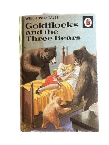 Goldilocks and the three bears - goldilocks,