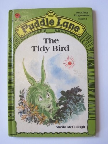 The tidy bird - tidy, lane
