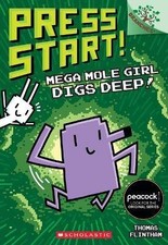 Mega Mole Girl Digs Deep!: A