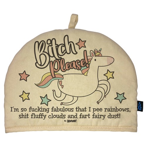 Bitch please tea - please, cosy