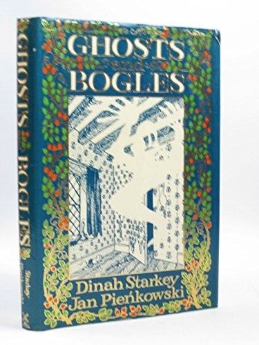 Ghosts and bogles pienkowski - ghosts,