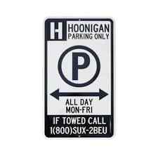 Official Hoonigan Parking Only