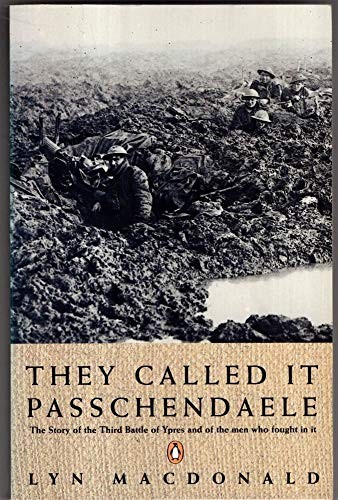 They called passchendaele - they,