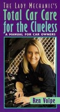 The Lady Mechanic's Total Car Care for the - paperback, Ren Volpe, 9780312187330