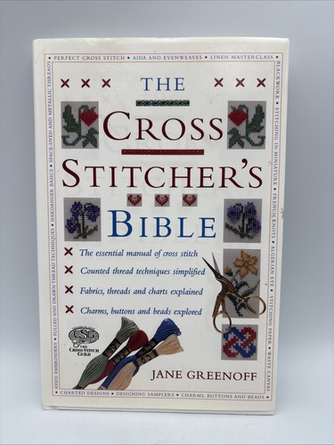 The cross stitcher bible - the, stitcher's