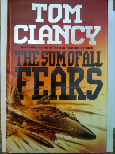 The sum all fears - of, fears-tom