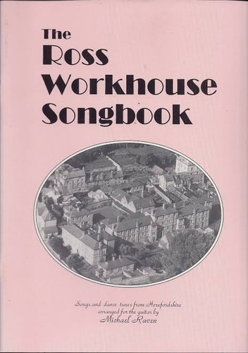 Ross workhouse songbook - ross,