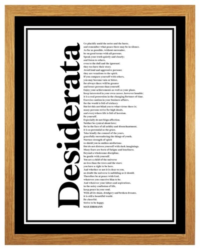 Desiderata placidly amid - desiderata,