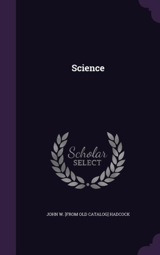 Hadcock science new - -,