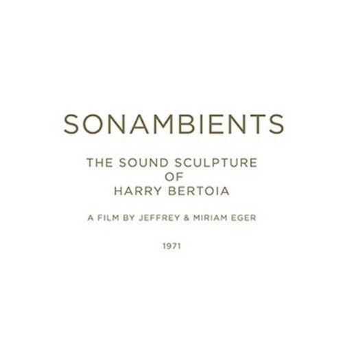 Harry bertoia sonambients the - bertoia,