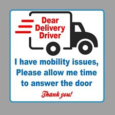 Delivery Driver I have Mobility Issues Sticker - Front Door or Inside Windows