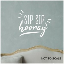 Sip Sip Hooray Funny Home Bar