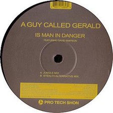 A Guy Called Gerald - Is Man In Danger - UK 12" Vinyl - 2005 - Protechshun 1