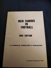 MEN FAMOUS IN FOOTBALL 1903 EDITION ASSOCIATION OF FOOTBALL STATISTICIANS 1988