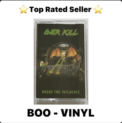 Overkill under the influence - overkill,