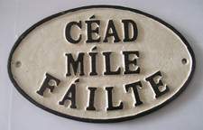CEAD MILE FAILTE GAELIC 100,000 WELCOMES SIGN HAND PAINTED CAST IRON IRISH BAR