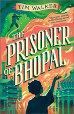 The Prisoner of Bhopal by Tim Walker (Paperback Book)
