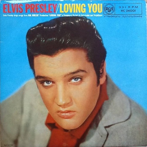 Elvis presley loving you - elvis,
