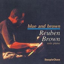 Reuben Brown Blue And Brown: solo piano (CD) Album