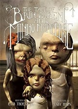 The Tale of Brin and Bent and