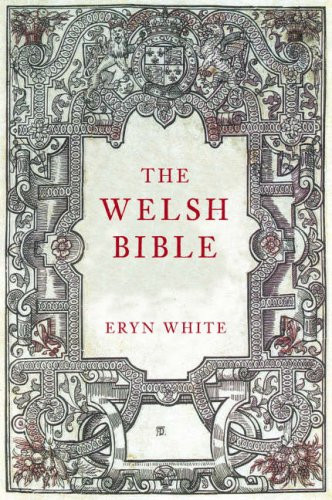 The welsh bible white eryn - the,