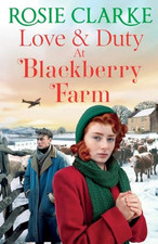 Love and Duty at Blackberry Farm: A B..., Clarke, Rosie