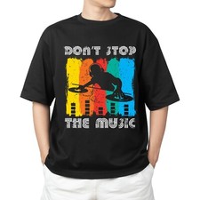 Don't Stop the Music DJ Shirt | Hip Hop, House, Techno & Dance Music T-Shirt