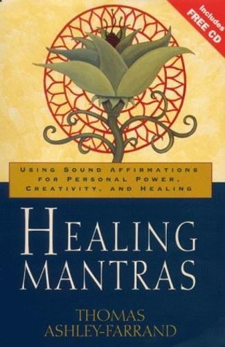 Healing mantras using - healing, sound