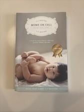 Moms on Call Basic Baby Care