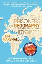 Prisoners of Geography: Ten Maps That Tell You Everything You... by Tim Marshall