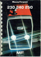MASSEY FERGUSON 230 , 240 & 250 TRACTOR ORIG 1983 OPERATION & MAINTENANCE MANUAL