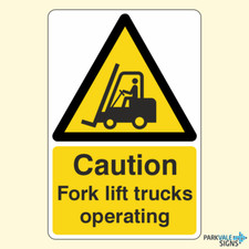Caution Fork Lift Trucks