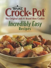 Rival Crock-Pot Incredibly
